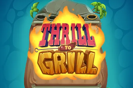 Thrill to Grill