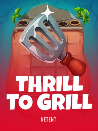 Thrill to Grill