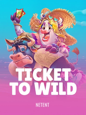 Ticket To Wild