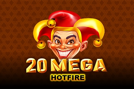20 Mega Hotfire