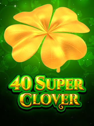40 Super Clover