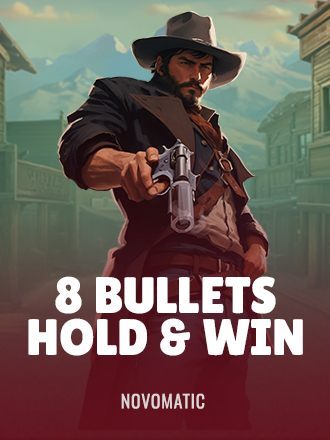 8 Bullets Hold & Win