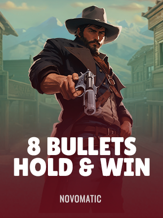 8 Bullets Hold & Win