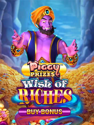Piggy Prizes Wish of Riches Buy Bonus