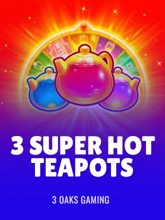 3 Super Hot Teapots