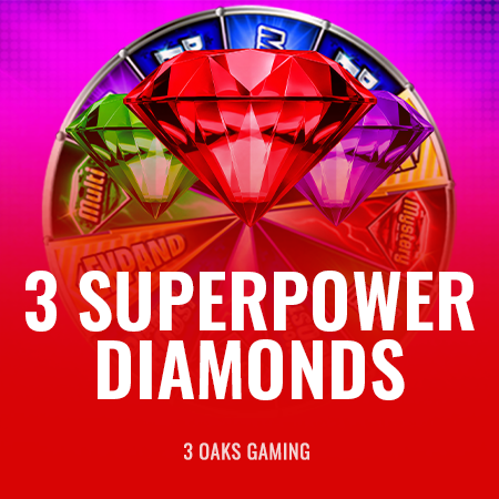 3 SuperPower Diamonds