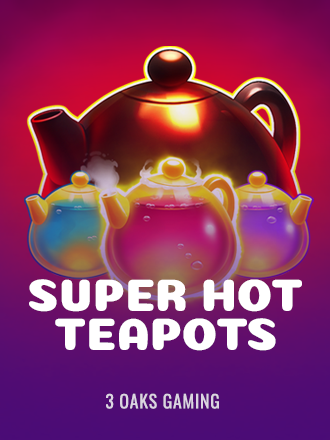 Super Hot Teapots