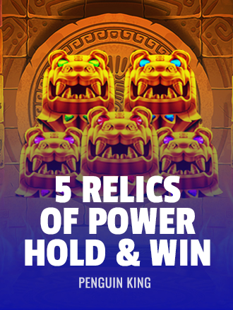 5 Relics of Power: Hold & Win