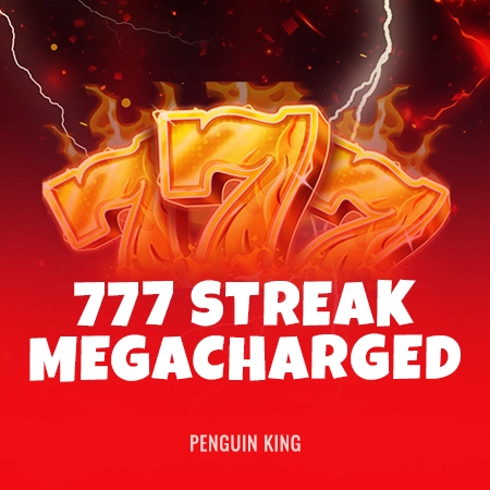 777 Streak: Megacharged