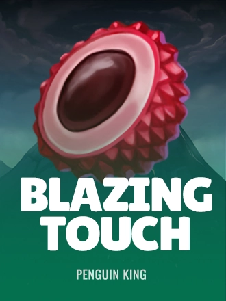 Blazing Touch