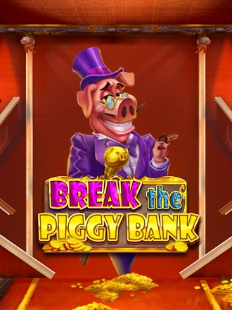 Break the Piggy Bank