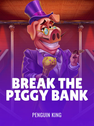 Break the Piggy Bank