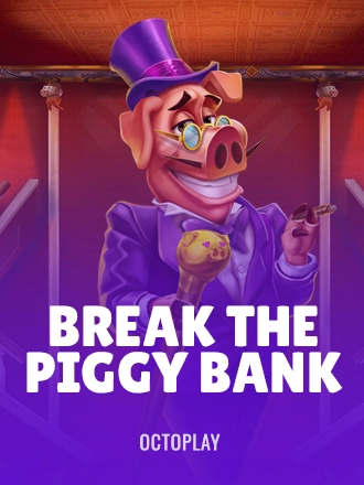Break the Piggy Bank