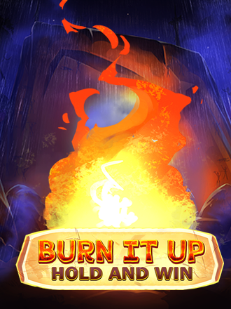 Burn it up: Hold & Win