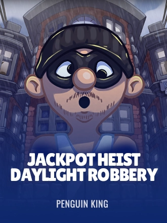 Jackpot Heist Daylight Robbery