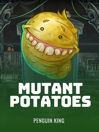 Mutant Potatoes