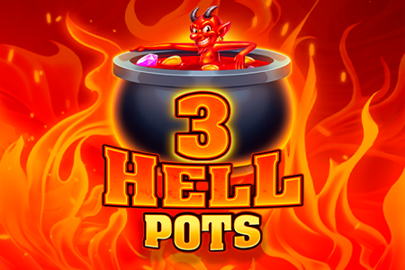 3 Hell Pots