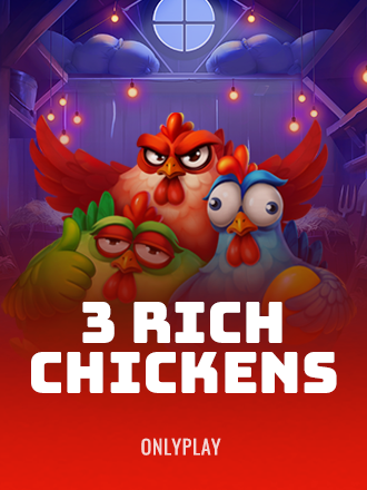 3 Rich Chickens
