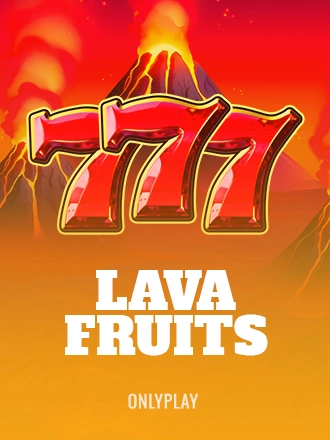 Lava Fruits