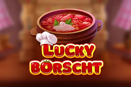 Lucky Borscht