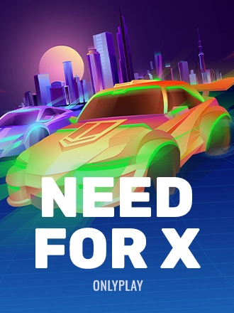 Need for X