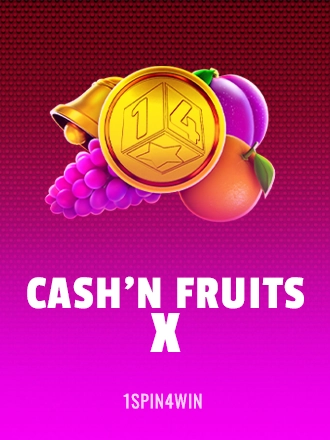 Cash'n Fruits X