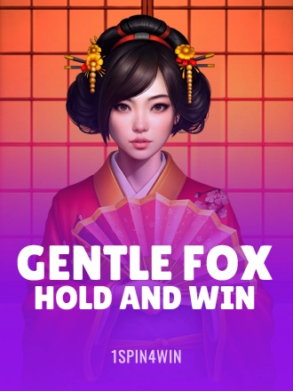 Gentle Fox Hold And Win