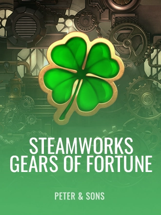 Steamworks - Gears of Fortune