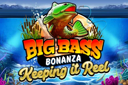 Big Bass Bonanza - Keeping it Reel