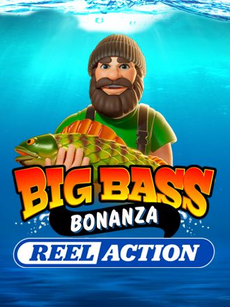 Big Bass Bonanza – Reel Action