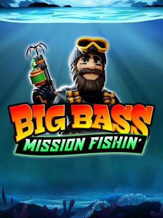 Big Bass Mission Fishin’