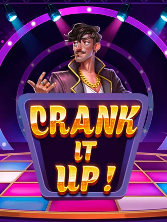 Crank It Up