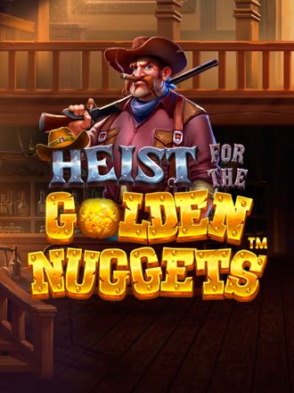 Heist for the Golden Nuggets