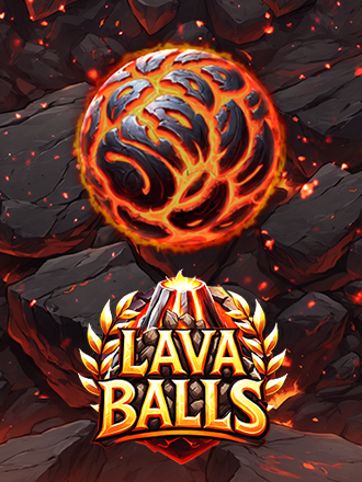 Lava Balls