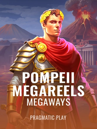 Pompeii Megareels Megaways