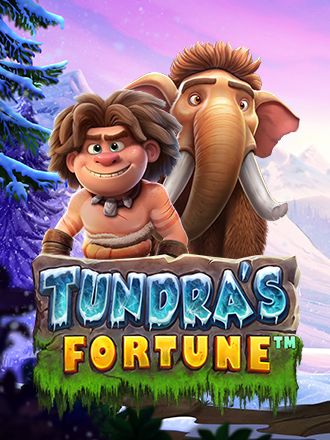 Tundra's Fortune