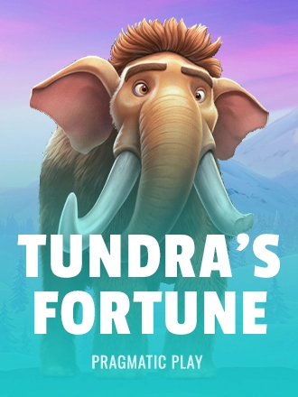 Tundra's Fortune