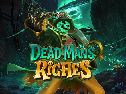 Dead Man's Riches | Bet88