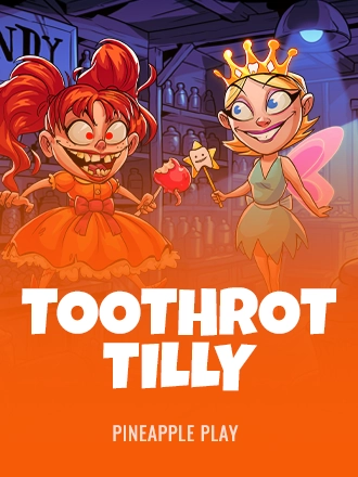 Toothrot Tilly