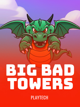 Big Bad Towers