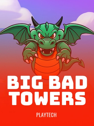 Big Bad Towers
