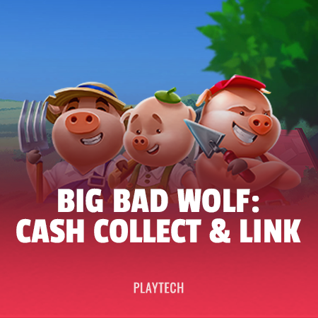 Big Bad Wolf: Cash Collect & Link