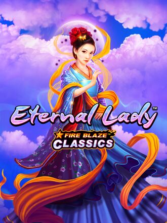 Fire Blaze: Eternal Lady