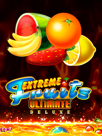 Extreme Fruits Ultimate Deluxe