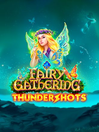 Fairy Gathering: Thundershots