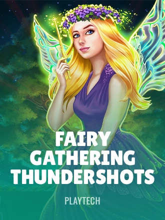 Fairy Gathering: Thundershots