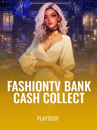 FashionTV Bank: Cash Collect