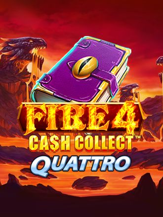Fire 4: Cash Collect Quattro