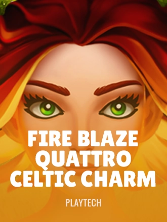 Fire Blaze Quattro: Celtic Charm