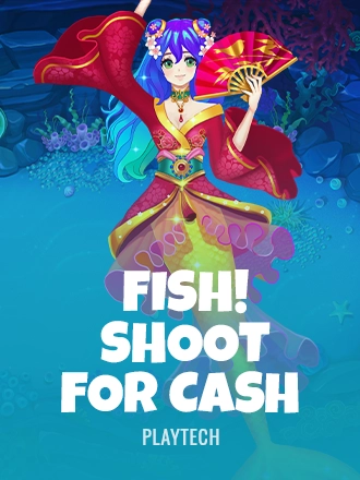 FISH! Shoot For Cash